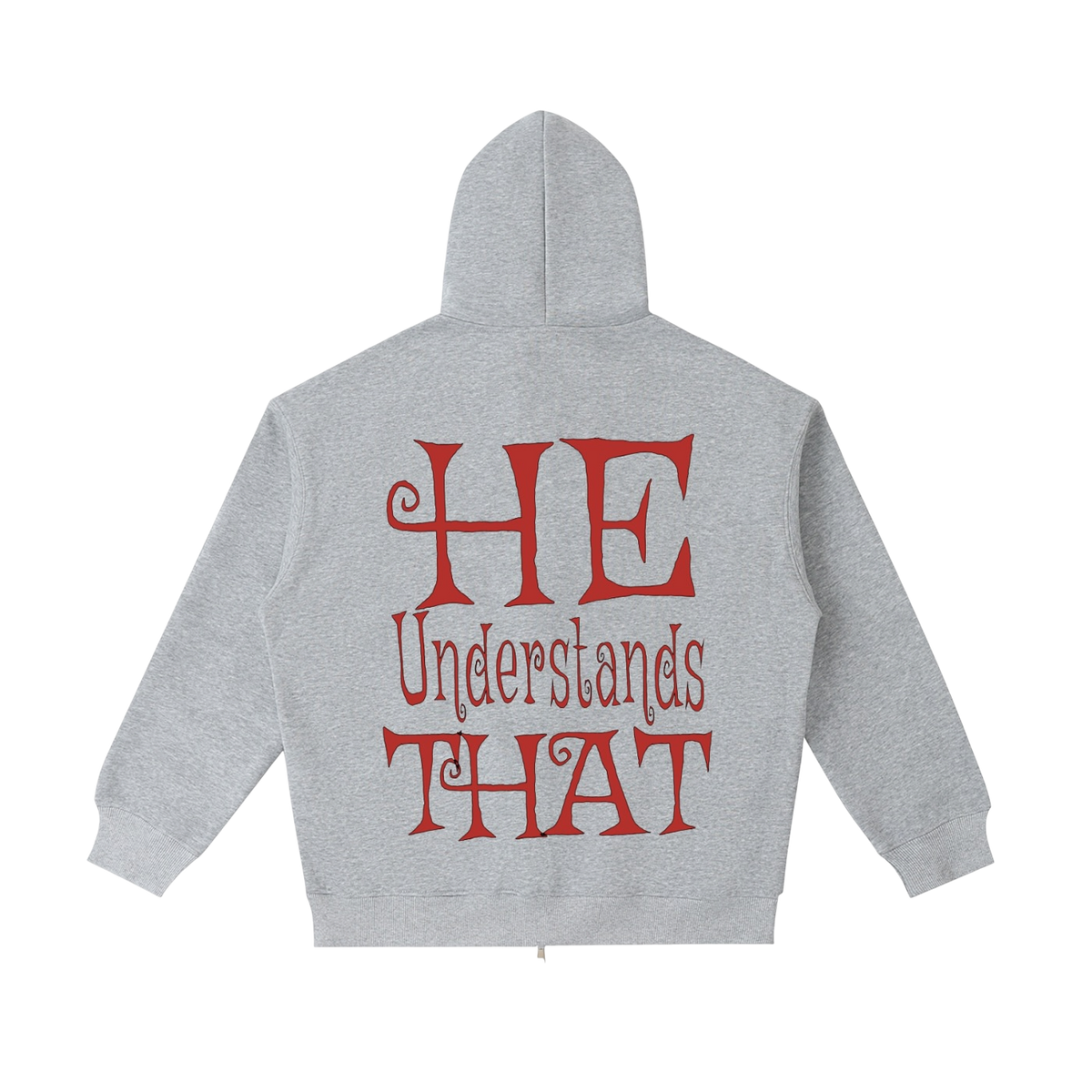 HE UNDERSTAND Full Zip