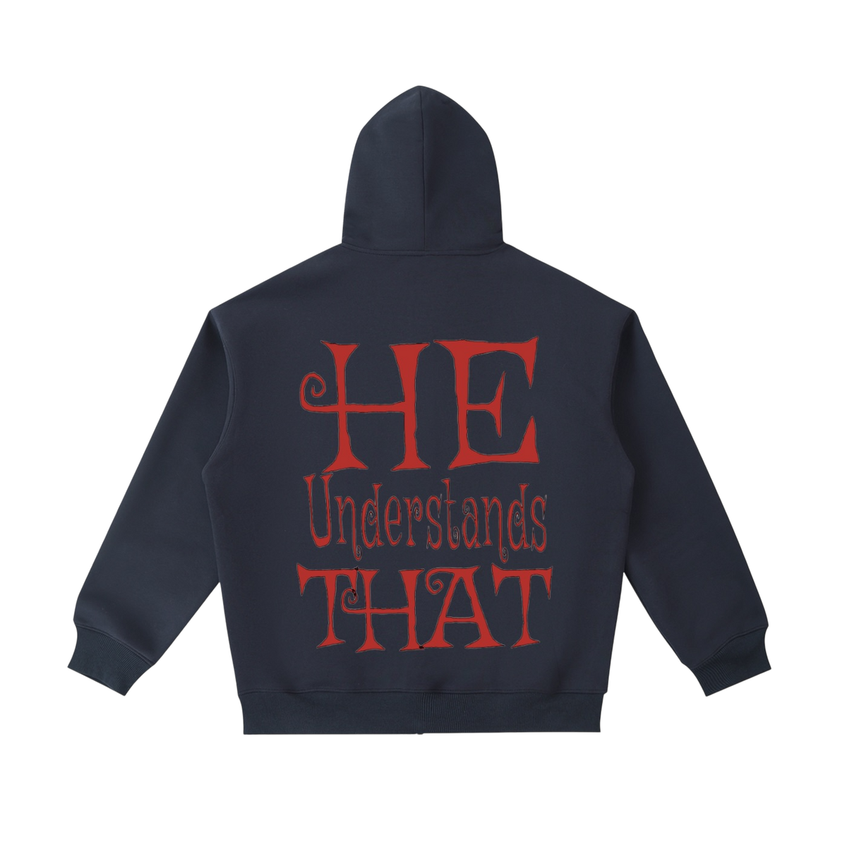 HE UNDERSTAND Full Zip